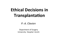Prof. Pierre-Alain Clavien:<br/>
Ethische Grenzbereiche in der Transplantationsmedizin