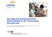 Prof. Urs Frey:<br/>
Die Rolle des Schweizerischen Nationalfonds in der Forschungsfinanzierung